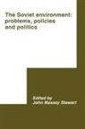 John Massey Stewart, John Massey Stewart - The Soviet Environment