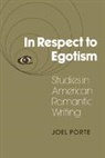 Joel Porte - In Respect to Egotism