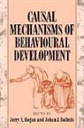Jerry A. Hogan, Jerry A. Bolhuis Hogan, Johan J. Bolhuis, Jerry A. Hogan - Causal Mechanisms of Behavioural Development