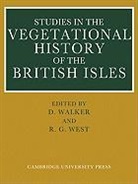 D. Walker, D. West Walker, Donald West Walker, D. Walker, Walker D., R. G. West - Studies in the Vegetational History of the British Isles