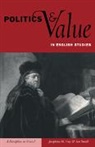 Josephine M. Guy, Josephine M. Small Guy, Ian Small - Politics and Value in English Studies