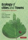 Mark J McDonnell, Mark J. Mcdonnell, Mark J. (Royal Botanic Gardens Mcdonnell, Mark J. Hahs Mcdonnell, Jurgen H. Breuste, Amy K. Hahs... - Ecology of Cities and Towns