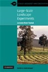 David B. Lindenmayer, David B. (Australian National Univers Lindenmayer, David. B Lindenmayer - Large-Scale Landscape Experiments