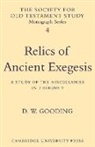 D. W. Gooding, D.W. Gooding - Relics of Ancient Exegesis