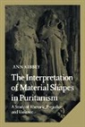 Ann Kibbey, Ann M. Kibbey - Interpretation of Material Shapes in Puritanism
