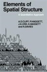Andrew D. Cliff, Andrew D. (University of Cambridge) Haggett Cliff, Andrew D. Haggett Cliff, Peter Haggett, J. Keith Ord - Elements of Spatial Structure