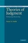 Wayne Martin, Wayne (University of Essex) Martin, Wayne M. Martin, Martin Wayne - Theories of Judgment