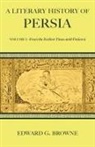 Edward G. Browne, Edward Granville Browne - Literary History of Persia