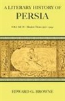Edward G. Browne, Edward Granville Browne - Literary History of Persia