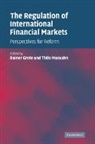 Rainer Grote, Rainer (Max-Planck-Institut Fur Auslandisch Grote, Rainer Marauhn Grote, Rainer Grote, Thilo Marauhn, Grote Rainer - Regulation of International Financial Markets