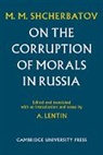 M. M. Shcherbatov, M.m. Shcherbatov, Prince M. M. Shcherbatov, A. Lentin - On the Corruption of Morals in Russia