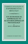 D. W. T. Crompton, D.W.T. Crompton - Ecological Approach to Acanthocephalan Physiology