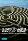Simon French, Simon Maule French, John Maule, Nadia Papamichail, Papamichail Nadia - Decision Behaviour, Analysis and Support