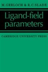 M. Gerloch, M. Slade Gerloch, Gerloch M., R. C. Slade - Ligand-Field Parameters