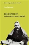 Leo Bersani - Death of Stephane Mallarme