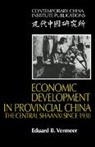 Eduard B. Vermeer, Vermeer Eduard B. - Economic Development in Provincial China