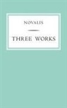 Novalis - Three Works