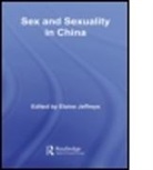 Elaine Jeffreys, Elaine Jeffreys, Jeffreys Elaine - Sex and Sexuality in China