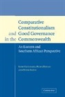 John Hatchard, John (The Open University Hatchard, John Ndulo Hatchard, Muna Ndulo, Peter Slinn - Comparative Constitutionalism and Good Governance in the Commonwealth