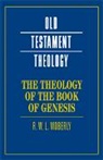 R. W. L. Moberly, R. W. L. (University of Durham) Moberly - Theology of the Book of Genesis