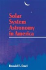 Ronald E. Doel, Doel Ronald E., Doel Ronald E. - Solar System Astronomy in America