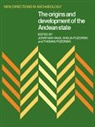 Jonathan Haas, Jonathan Pozorski Haas, Haas Jonathan, Shelia Pozorski, Thomas Pozorski, Pozorski Shelia... - Origins and Development of the Andean State