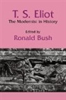 Ronald Bush, Ronald Bush, Bush Ronald - T. S. Eliot