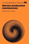 M. J. Dunbar, M.j. Dunbar, M. J. Dunbar - Marine Production Mechanisms