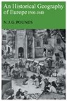N. J. G. Pounds, Norman John Greville Pounds - Historical Geography of Europe, 1500-1840