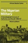 Luckham, Robin Luckham, David Anderson - Nigerian Military