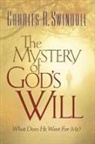 Charles Swindoll, Charles R. Swindoll, Charles R. Dr Swindoll - Mystery of Gods Will-Tp