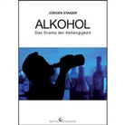 Jürgen Staiger - Alkohol