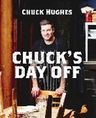 Chuck Hughes, Dominique LaFond - Chuck's Day Off