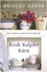 Bridget Asher - Kirik Kalpler Kürü