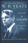 W. B./ Paul Yeats, William Butler Yeats, Margaret Mills Harper, Catherine E. Paul - A Vision