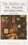&amp;apos, Rosemary Day, O&amp;apos, Rosemary O'Day, Rosemary (Professor Emerita) O'Day, Rosemary O''day - Debate on the English Reformation