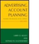 Donald Jugenheimer, Donald W. Jugenheimer, Donald W. Kelley Jugenheimer, Larry Kelley, Larry (University of Houston Kelley, Larry D. Kelley... - Advertising Account Planning