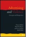 Gordon S. Carlson, Les Carlson, Leslie C. Carlson, Nora J. Rifon, Nora J. Royne Rifon, Nora J. Stafford Rifon... - Advertising and Violence