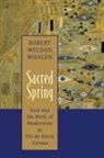Robert Weldon Whalen - Sacred Spring