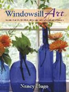 Nancy Hugo - Windowsill Art