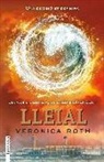 Verónica Roth - Divergent 3: LLeial
