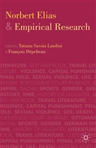Francois Landini Depelteau, Tatiana Savoia Depelteau Landini, F. Depelteau, Francois Depelteau, Dépelteau, Dépelteau... - Norbert Elias and Empirical Research
