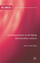 Katja Hujo, Hujo, K Hujo, K. Hujo, Katja Hujo - Reforming Pensions in Developing and Transition Countries