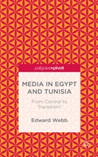 E Webb, E. Webb, Edward Webb - Media in Egypt and Tunisia