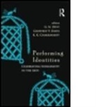 Geoffrey V. Devy Davis, GeoffreyV. Davis, G. N. (Bhasha Research and Publication Centr Devy, G. N. (Centre for Multidisciplinary Developm Devy, G. N. Davis Devy, K. K. Chakravarty... - Performing Identities