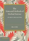 John A. Ryle, Ryle John A. - Aims and Methods of Medical Science