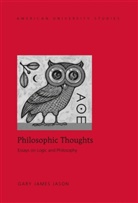 Gary James Jason - Philosophic Thoughts