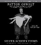 Patton Oswalt, Patton/ Oswalt Oswalt, Patton Oswalt - Silver Screen Fiend (Audio book)