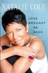 Natalie Cole, Natalie/ Ritz Cole - Love Brought Me Back