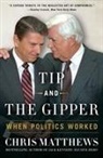 Chris Matthews - Tip and the Gipper